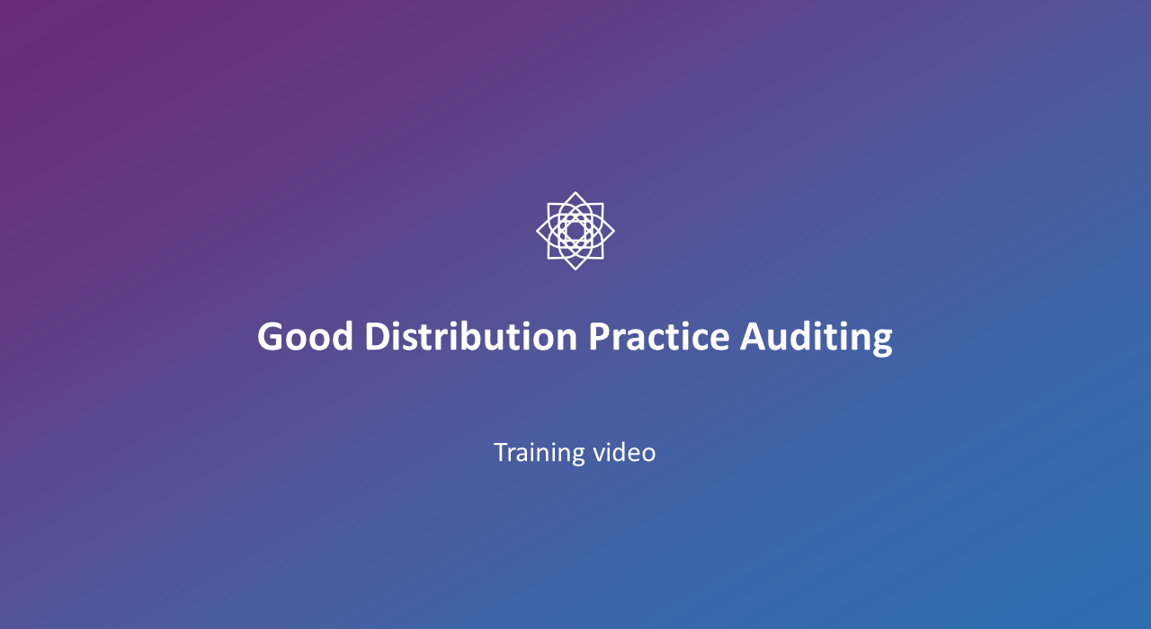 Good Distribution Practice – Audit Priorities