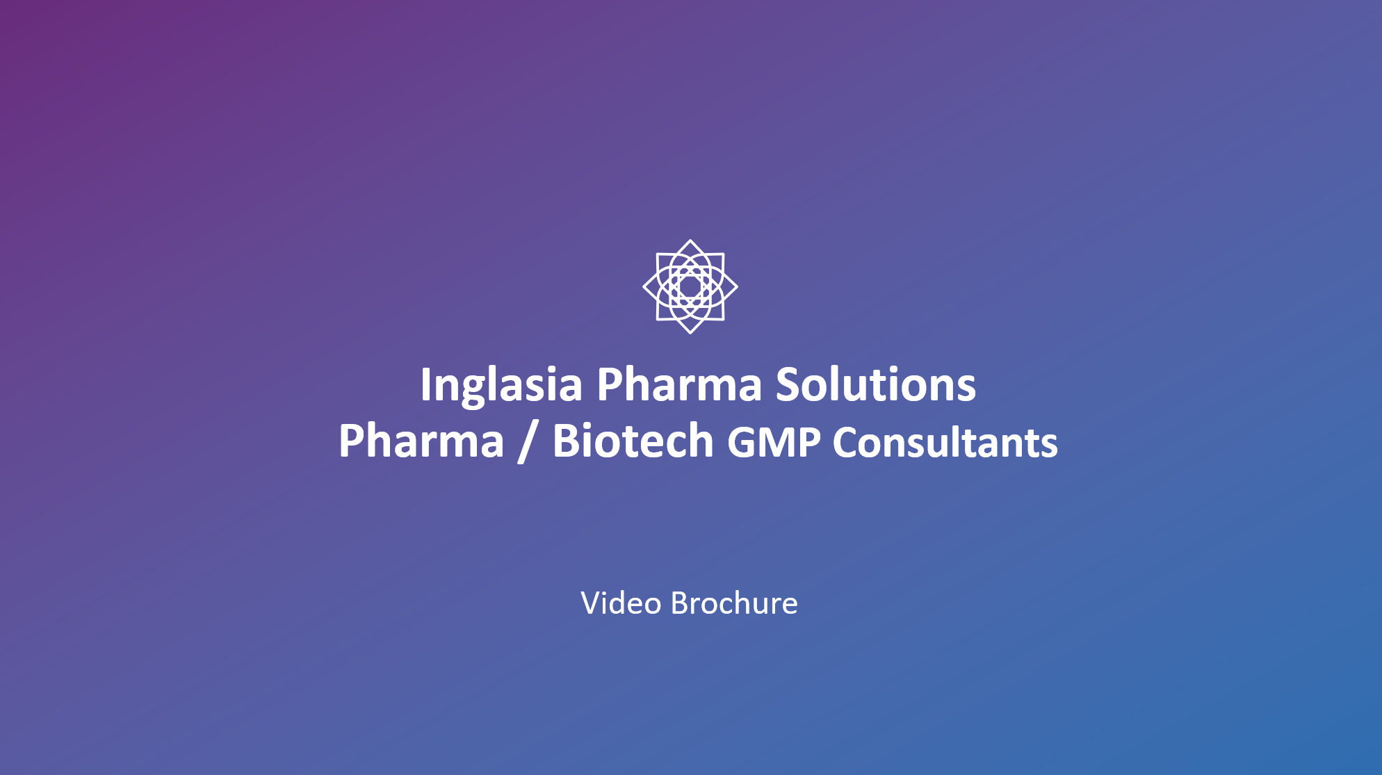 IPS GMP Consultants - Pharma/Biotech - Video Brochure | Inglasia